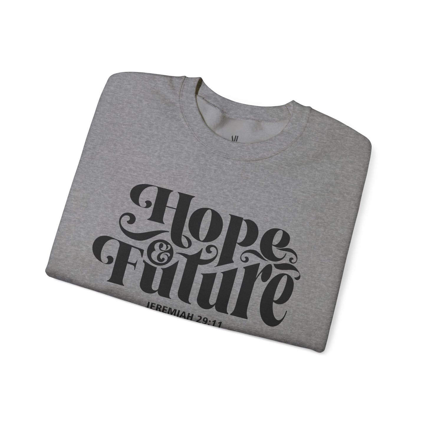 You Have Hope and A Future..Unisex Heavy Blend™ Crewneck Sweatshirt