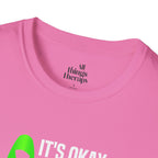 Unisex Softstyle T-Shirt - 'To Not' Green Ribbon Awareness Tee