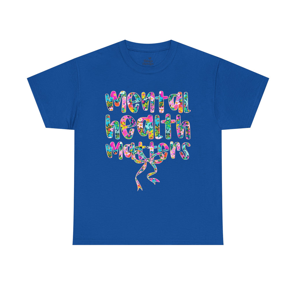 Mental Health Matters T-Shirt — Colorful Support Tee