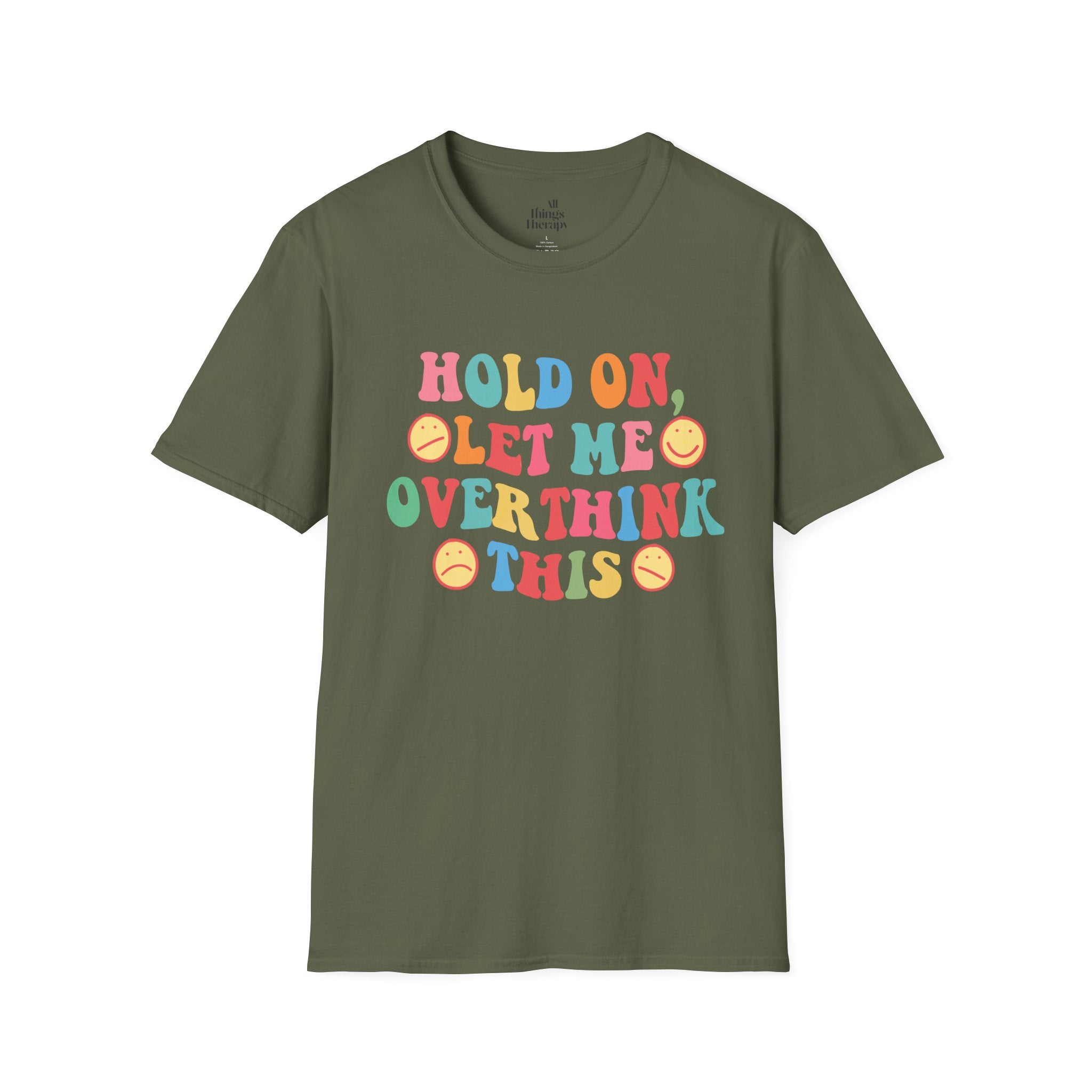 T-Shirt — "Hold On, Let Me Overthink This" Colorful Retro Graphic Tee
