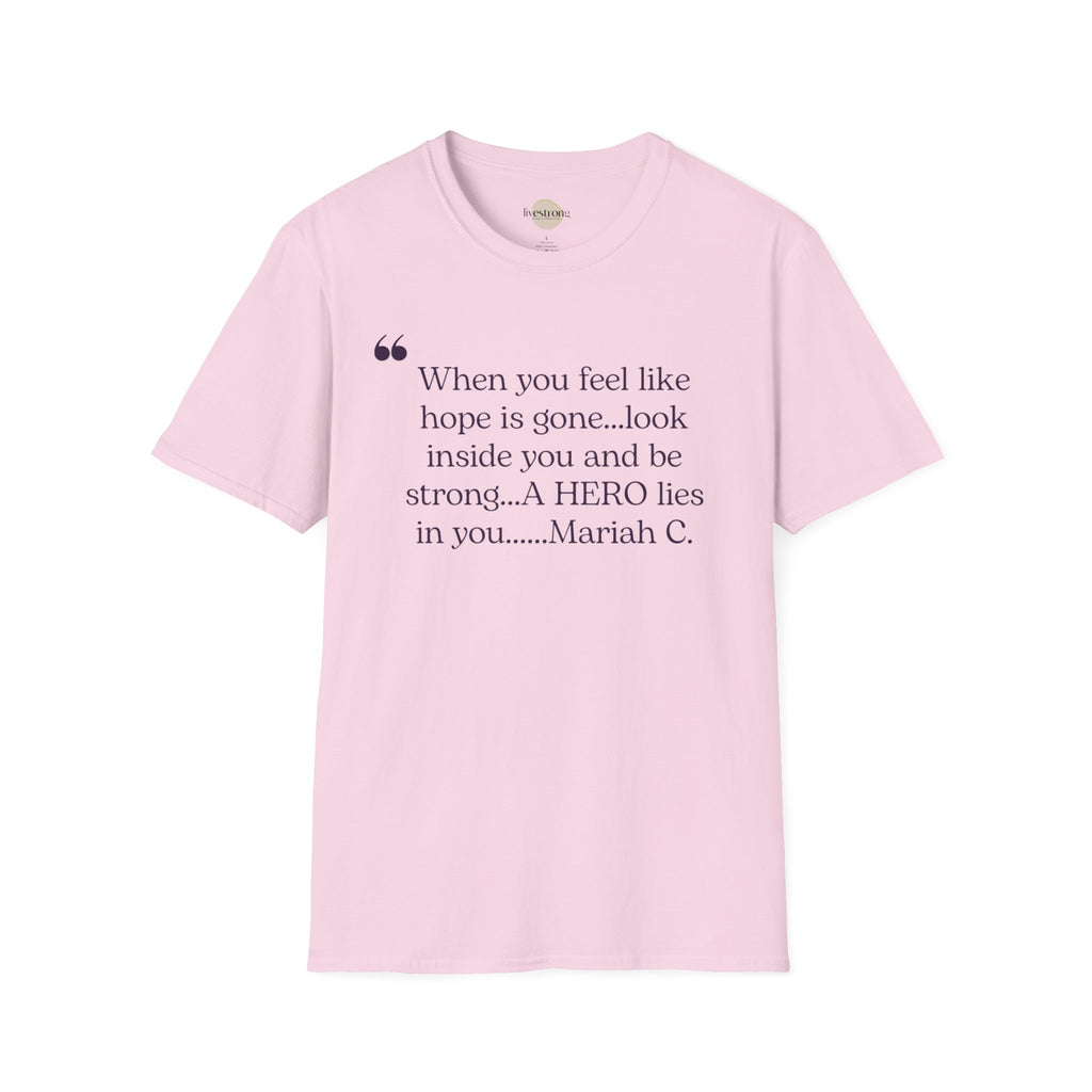 Inspirational Quote T-Shirt - A Hero Lies Within