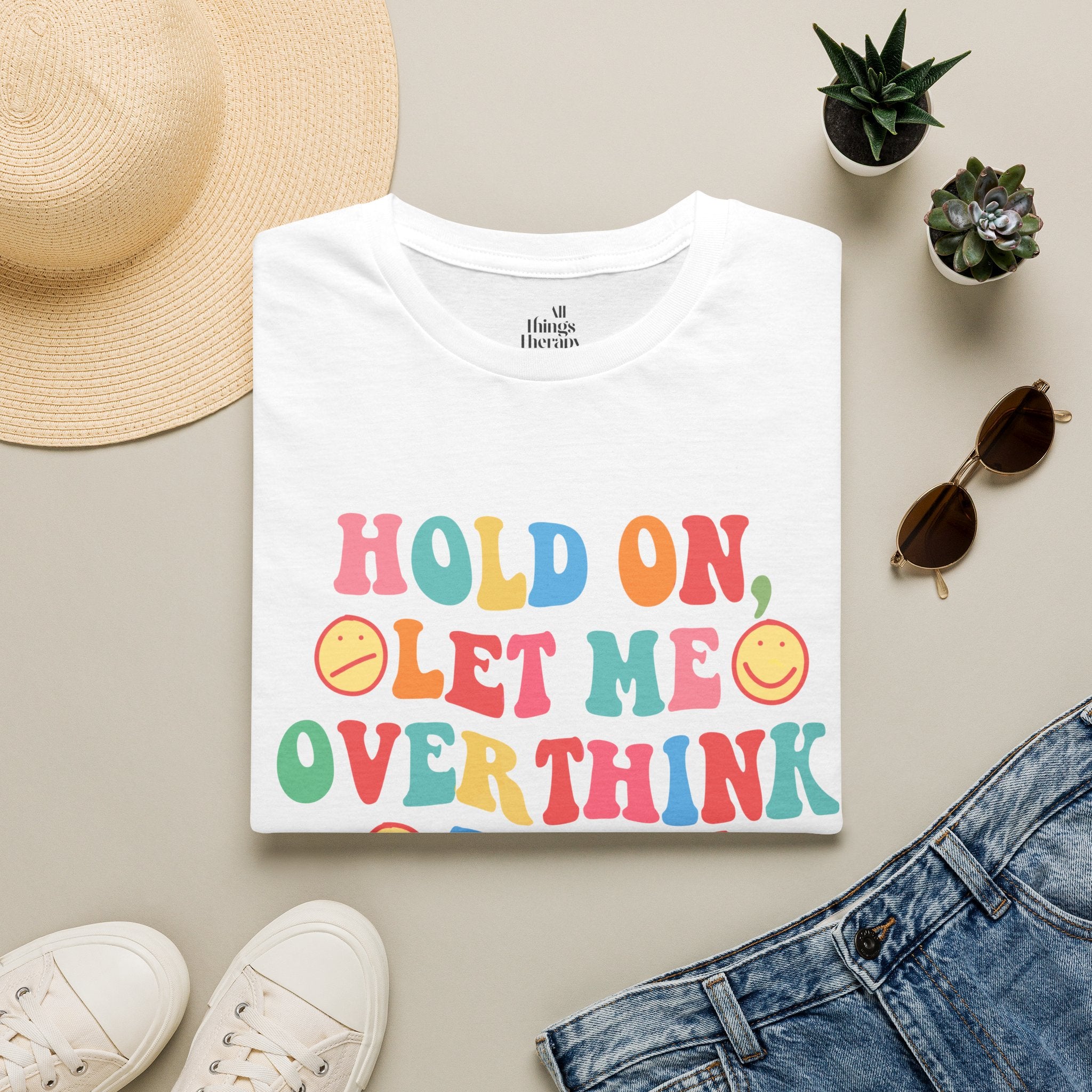 T-Shirt — "Hold On, Let Me Overthink This" Colorful Retro Graphic Tee
