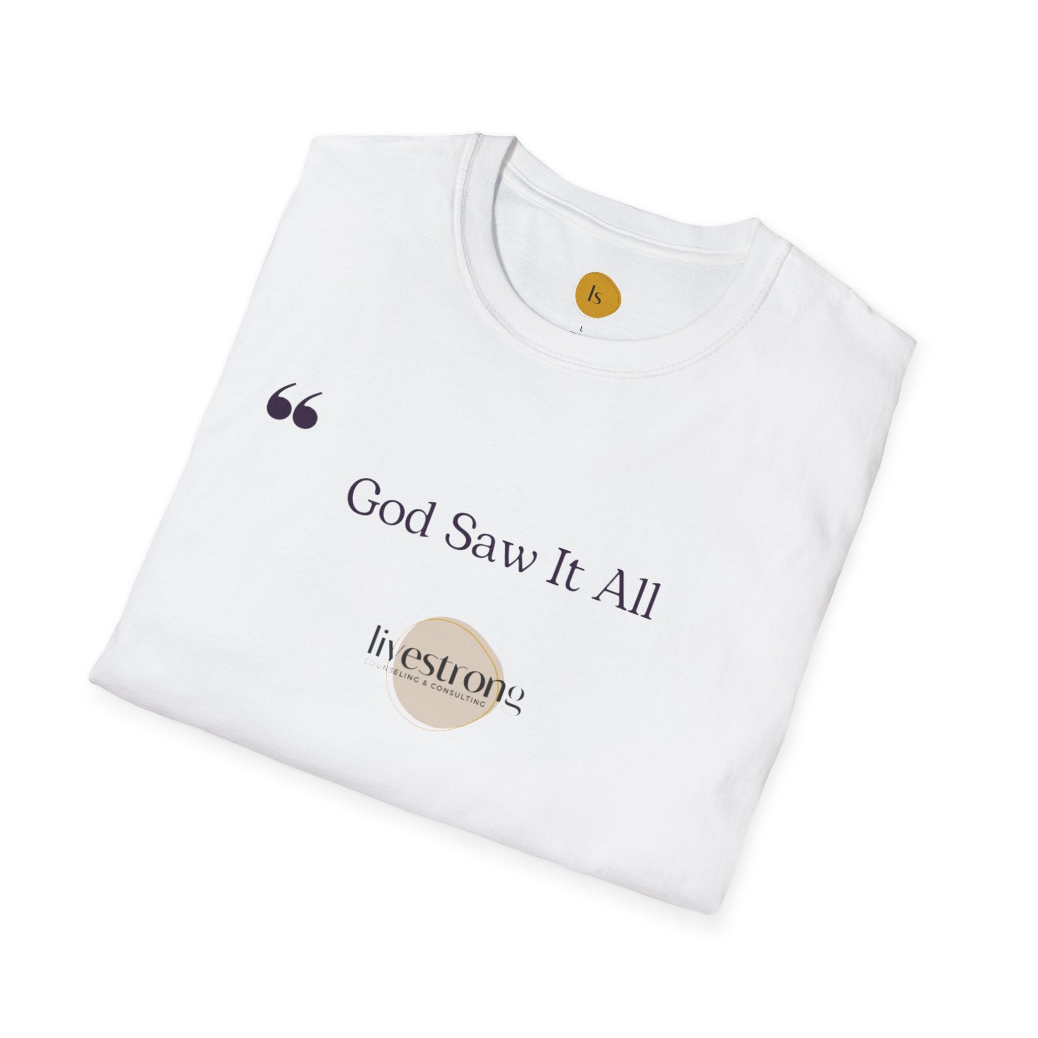 God Saw it All T-Shirt