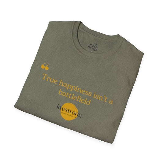 Happiness Battlefield T-Shirt