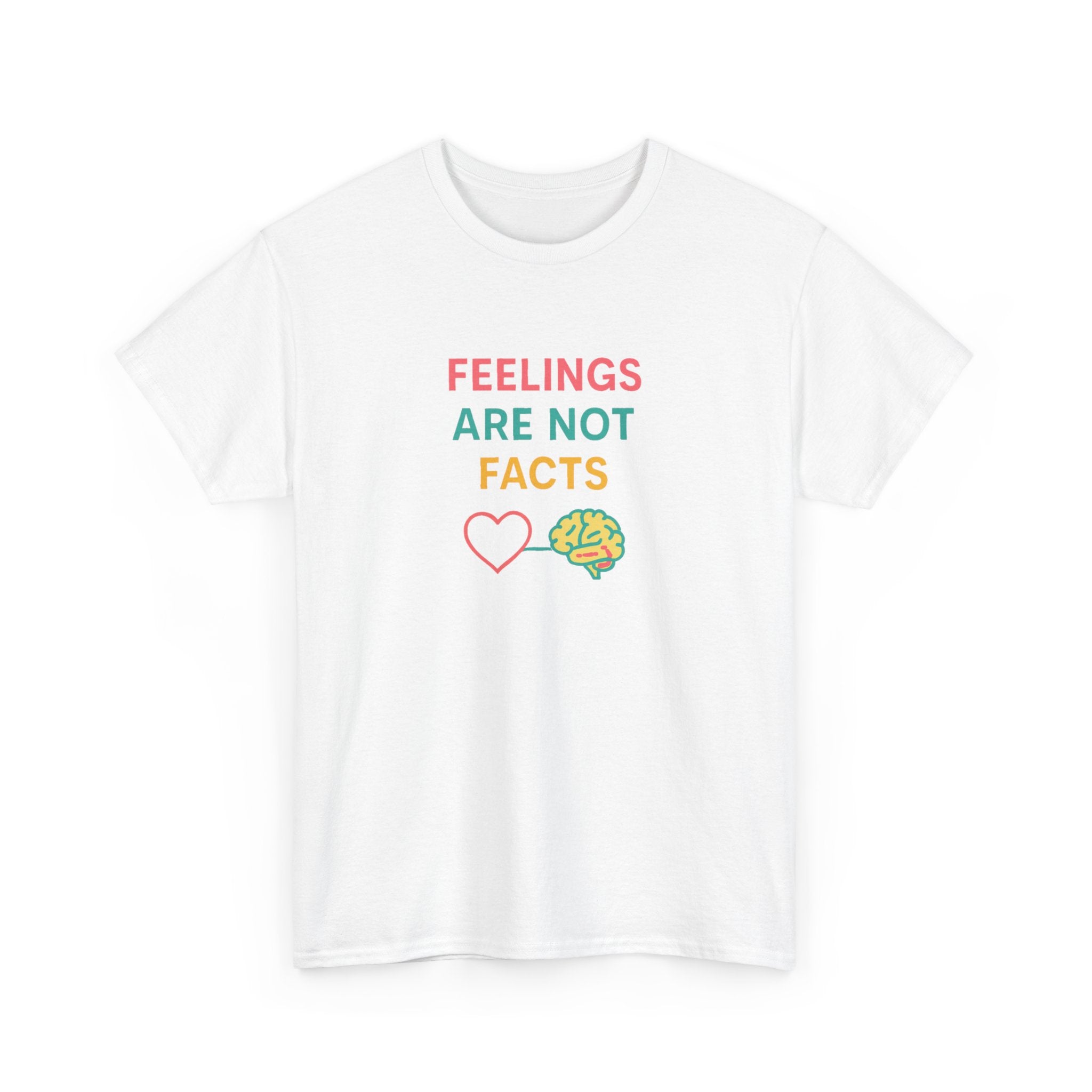 Feelings Are Not Facts Unisex Heavy Cotton Tee, Funny T-Shirt, Gift for Mental Health Awareness, Casual Wear, Affirmation Shirt