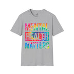 Mental Health Matters T-Shirt — Rainbow Tie-Dye Awareness Tee