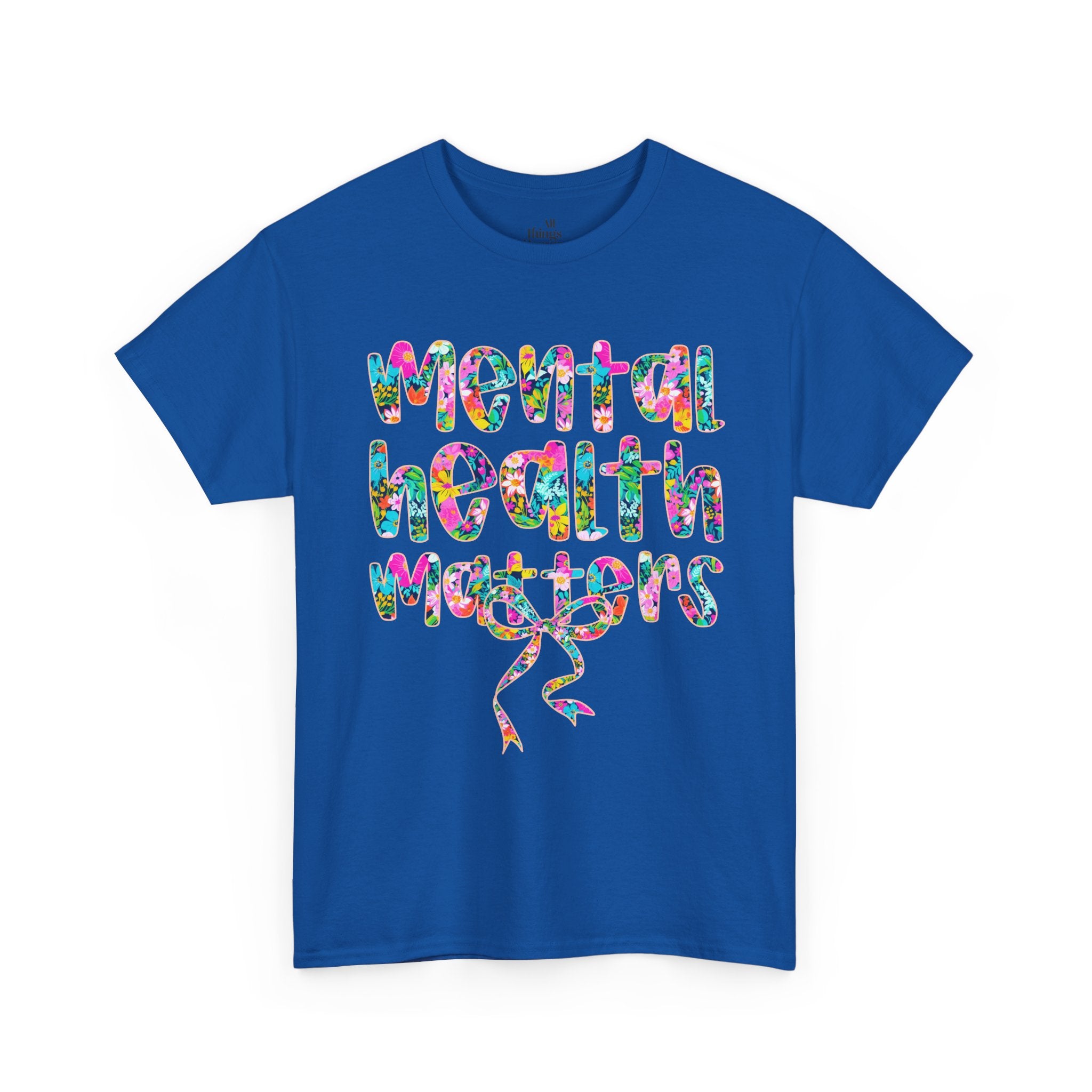 Mental Health Matters T-Shirt — Colorful Support Tee