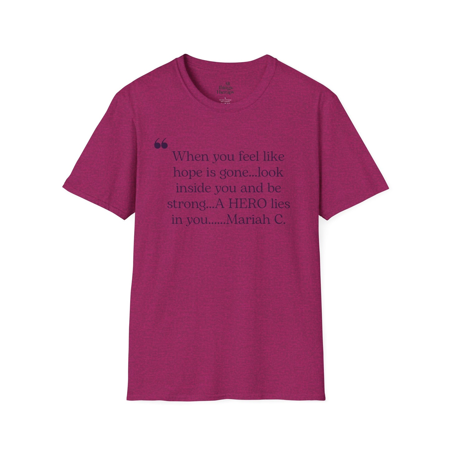 Inspirational Quote T-Shirt - A Hero Lies Within