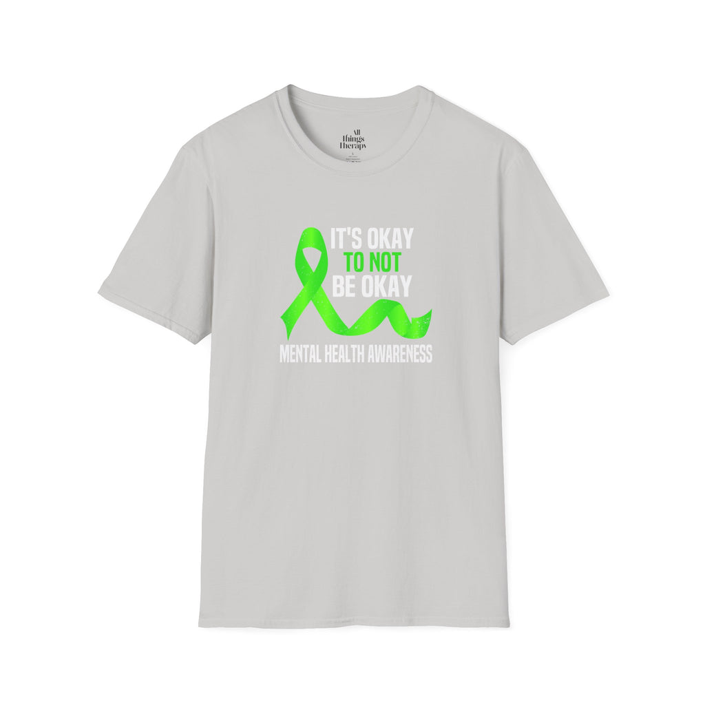 Unisex Softstyle T-Shirt - 'To Not' Green Ribbon Awareness Tee