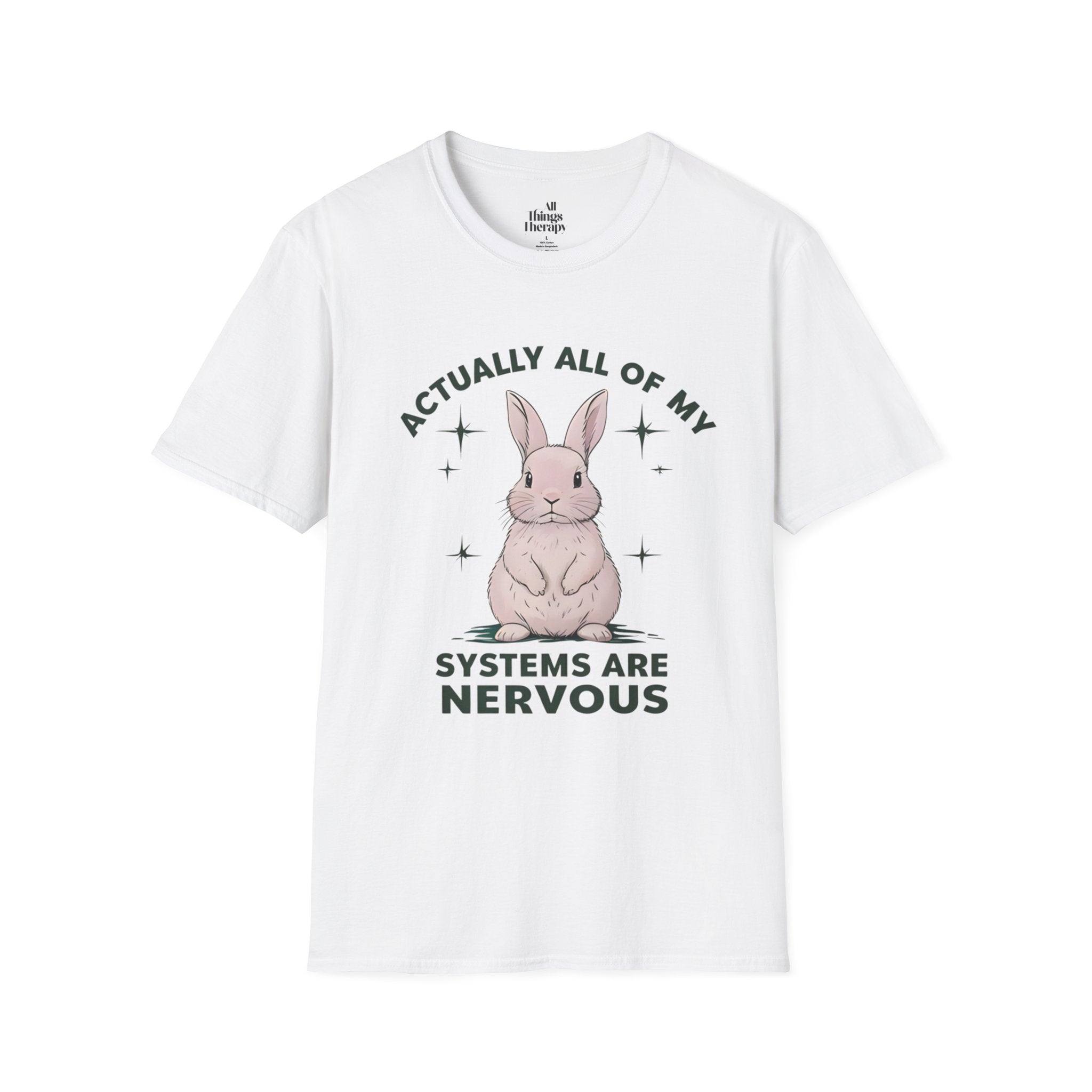 Bunny Graphic Tee - 'Actually All of My Systems Are Nervous' Unisex T-Shirt