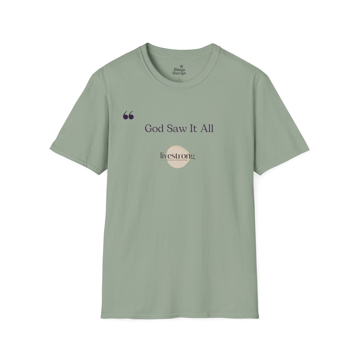 God Saw it All T-Shirt