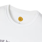 Inspirational Quote Unisex Softstyle T-Shirt - "Just because you feel it... doesn't make it true"