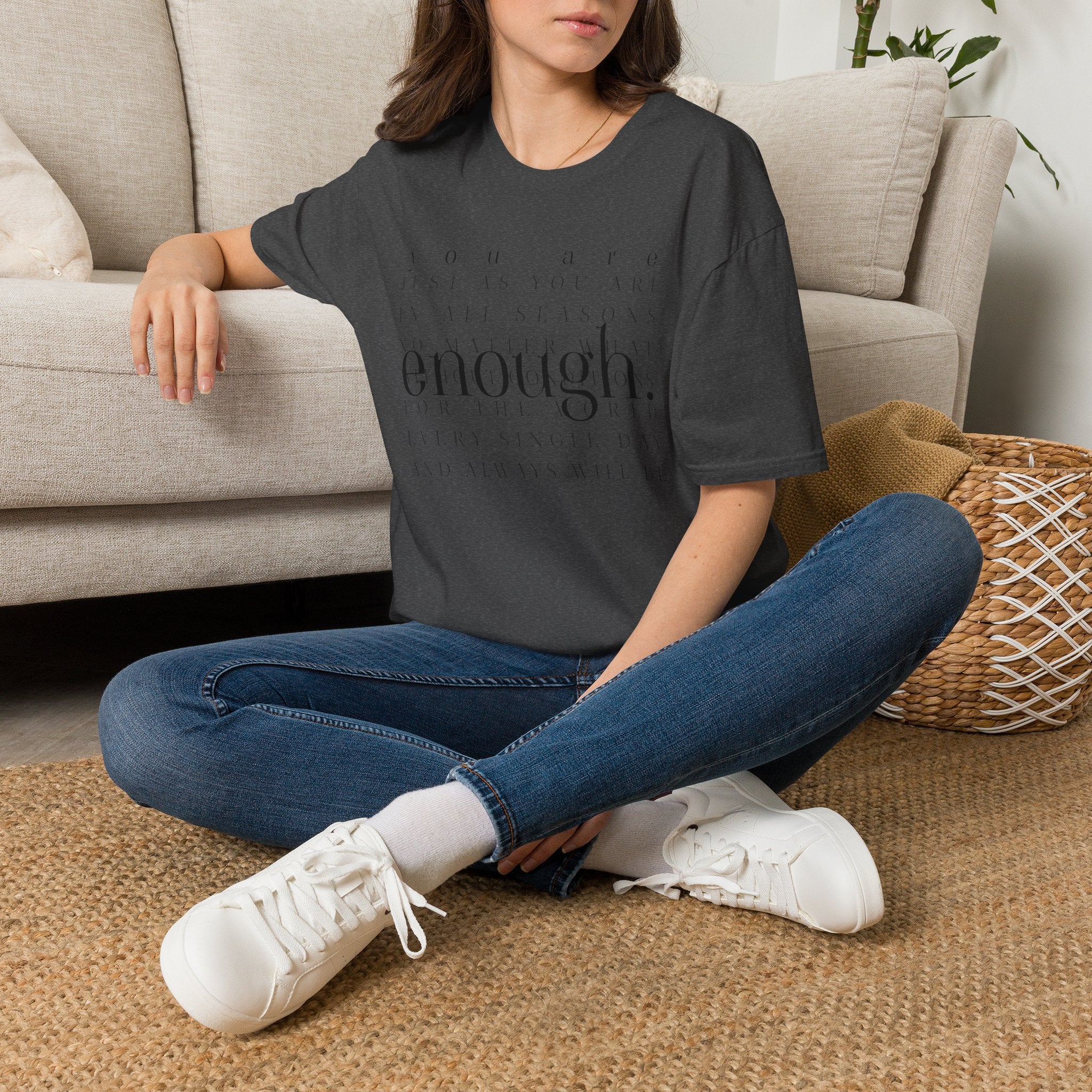 Enough. Inspirational Graphic T‑Shirt — 'You Are Just As You Are' Minimal Tee