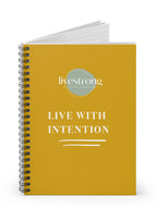 Live With Intention Spiral Notebook - Inspirational Ruled Journal for Personal Growth