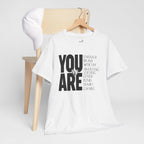 You Are Inspirational Tee — "You Are" Positive Affirmation T-Shirt