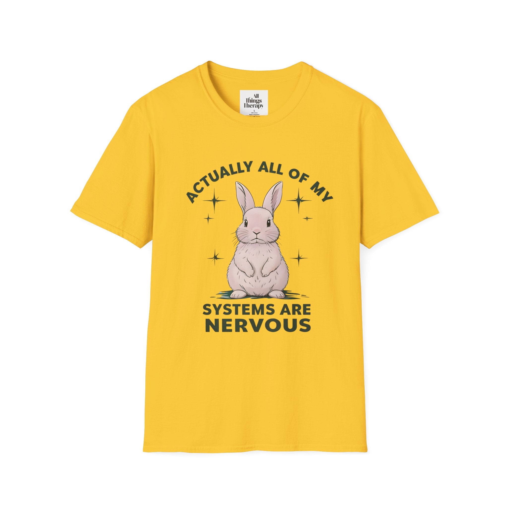 Bunny Graphic Tee - 'Actually All of My Systems Are Nervous' Unisex T-Shirt
