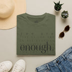Enough. Inspirational Graphic T‑Shirt — 'You Are Just As You Are' Minimal Tee