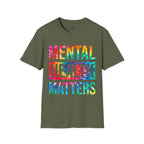 Mental Health Matters T-Shirt — Rainbow Tie-Dye Awareness Tee
