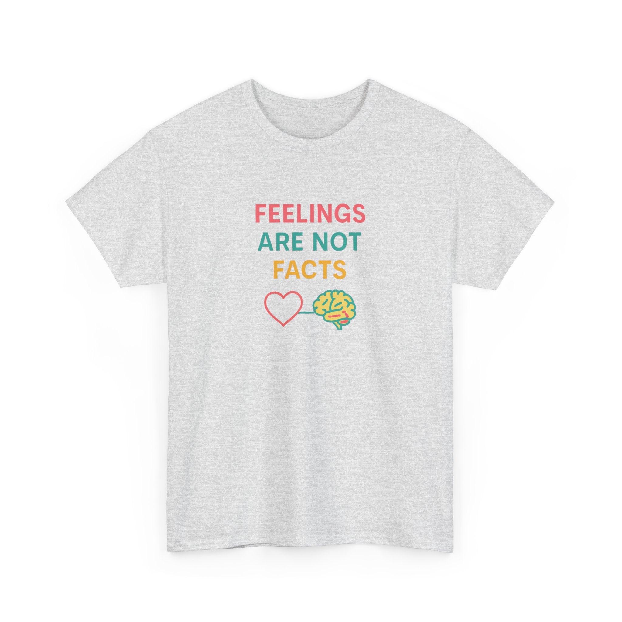Feelings Are Not Facts Unisex Heavy Cotton Tee, Funny T-Shirt, Gift for Mental Health Awareness, Casual Wear, Affirmation Shirt