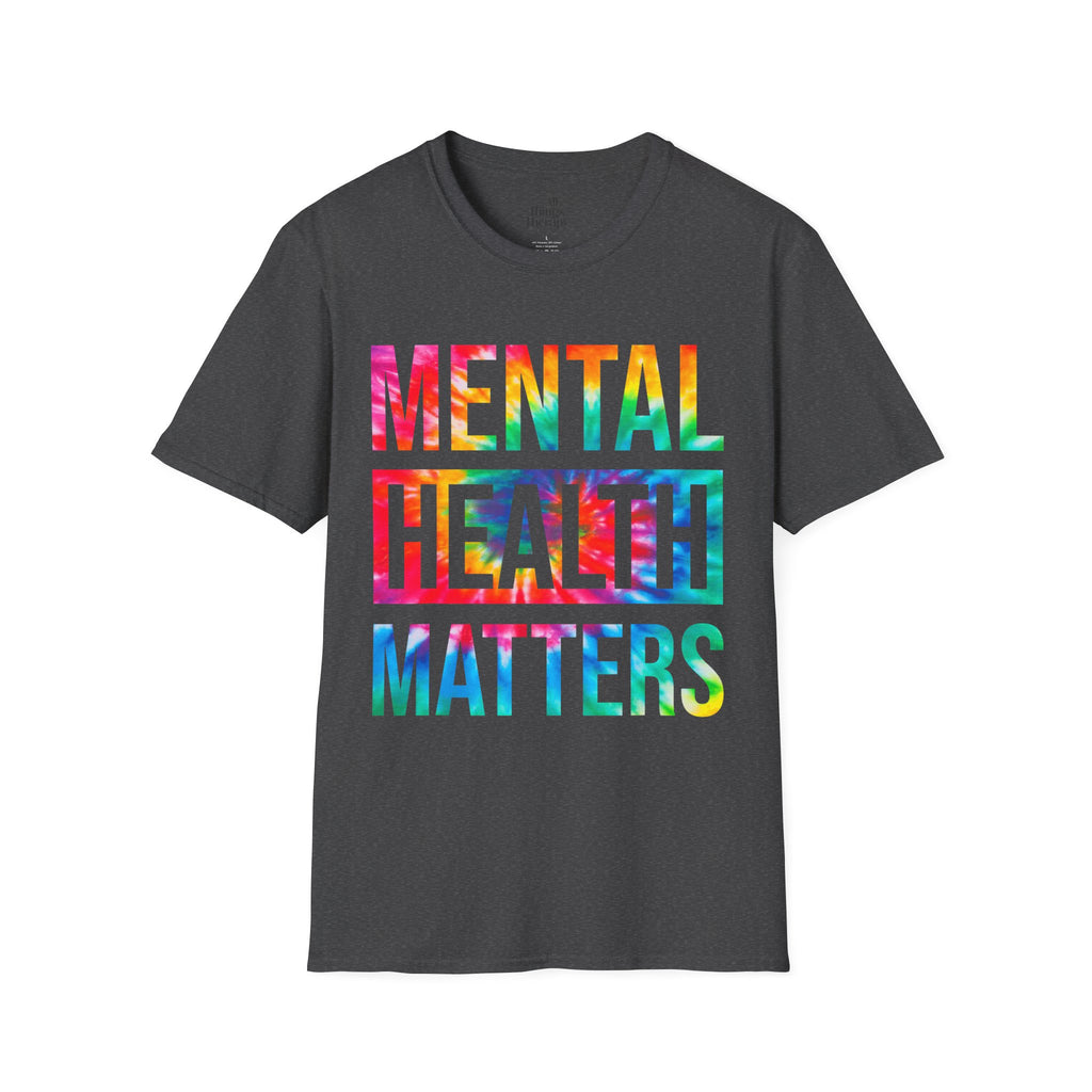 Mental Health Matters T-Shirt — Rainbow Tie-Dye Awareness Tee