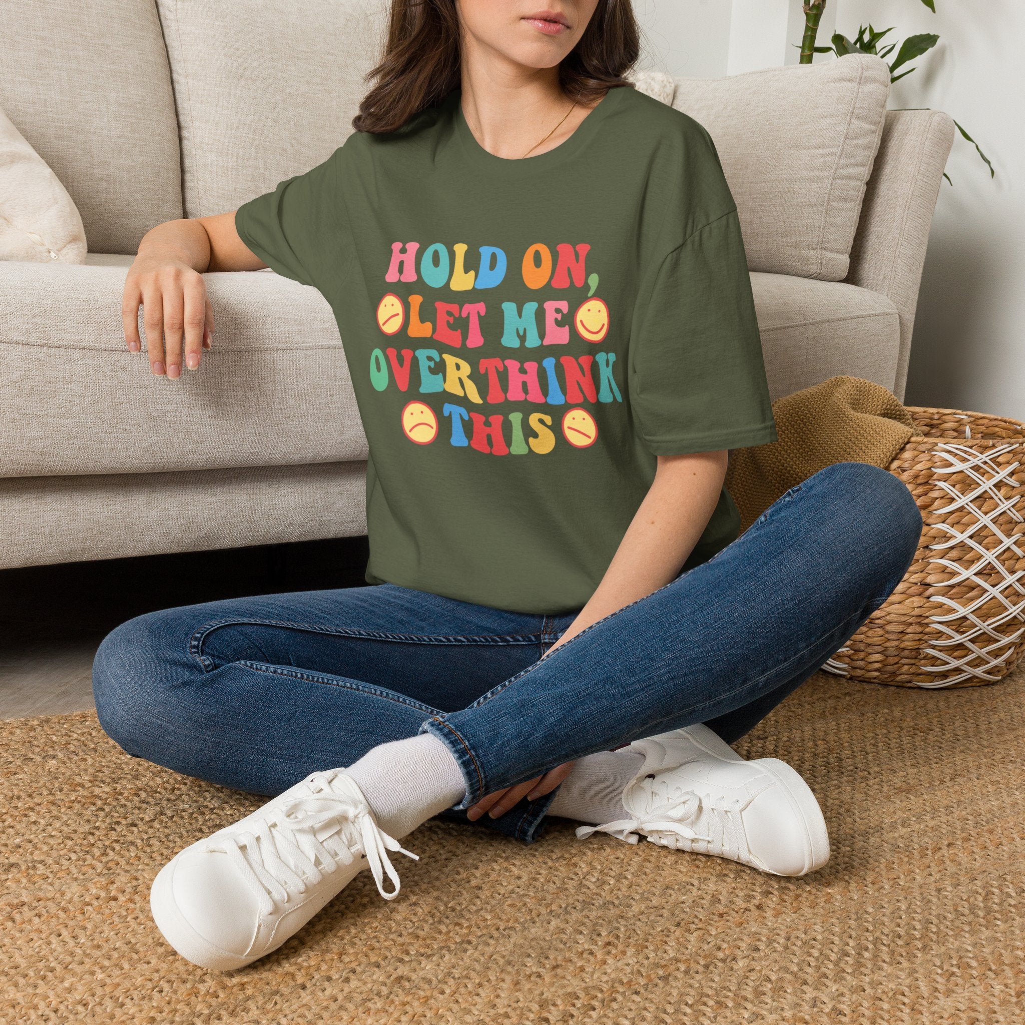 T-Shirt — "Hold On, Let Me Overthink This" Colorful Retro Graphic Tee