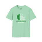 Mental Health Awareness Unisex T-Shirt - It's Okay to Not Be Okay