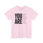 You Are Inspirational Tee — "You Are" Positive Affirmation T-Shirt