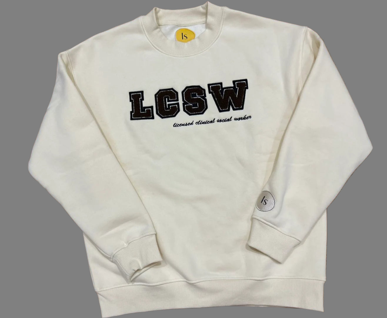 Tan LCSW Sweatshirt with brown Chenille Embroidery