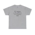 Inspirational Women’s Tee — "She Overcame Everything That Was Meant to Destroy Her"