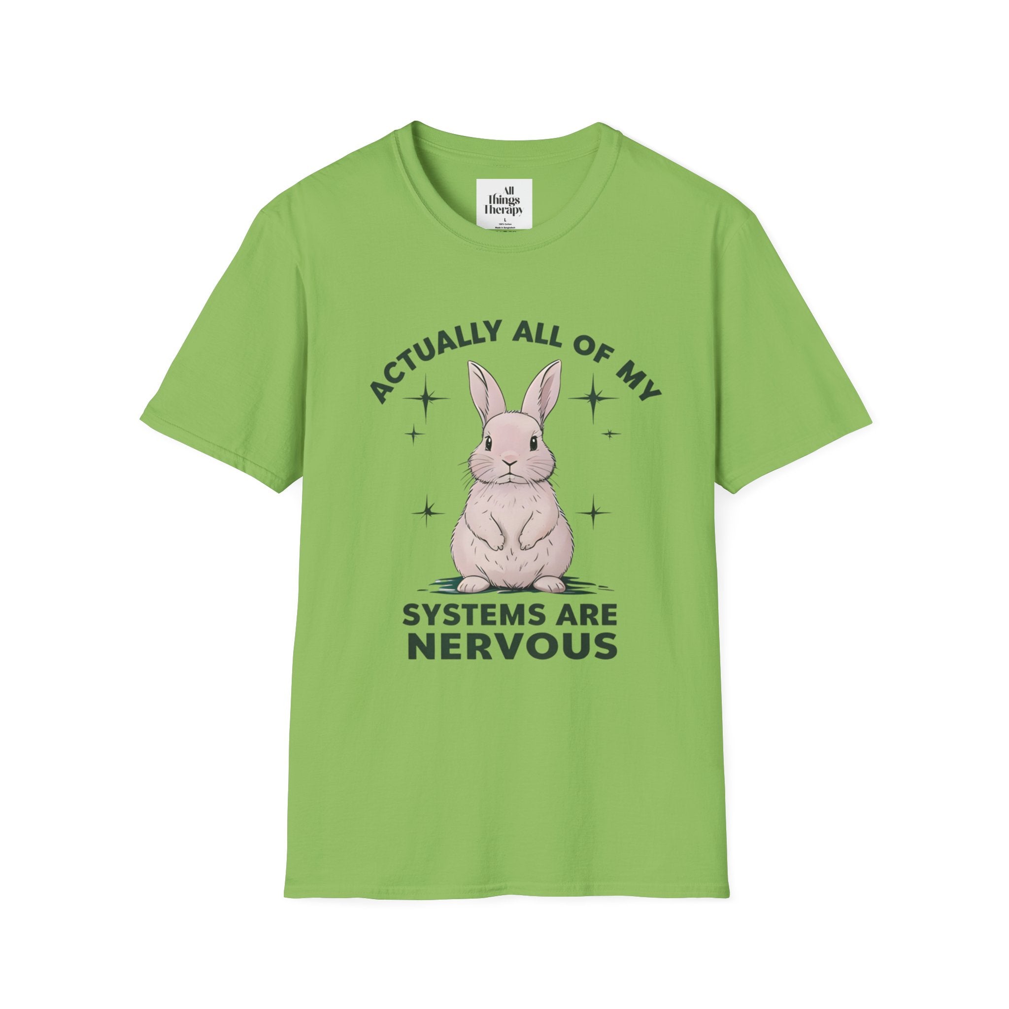 Bunny Graphic Tee - 'Actually All of My Systems Are Nervous' Unisex T-Shirt