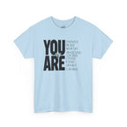 You Are Inspirational Tee — "You Are" Positive Affirmation T-Shirt