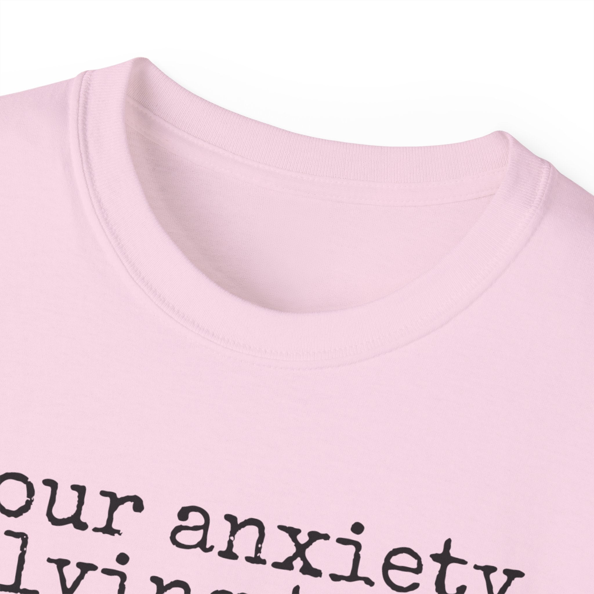 T-Shirt — “your anxiety is lying to you” Minimal Mental Health Tee
