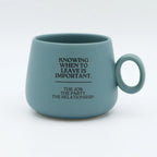 Knowing When To Leave is Important - Cappuccino Mug