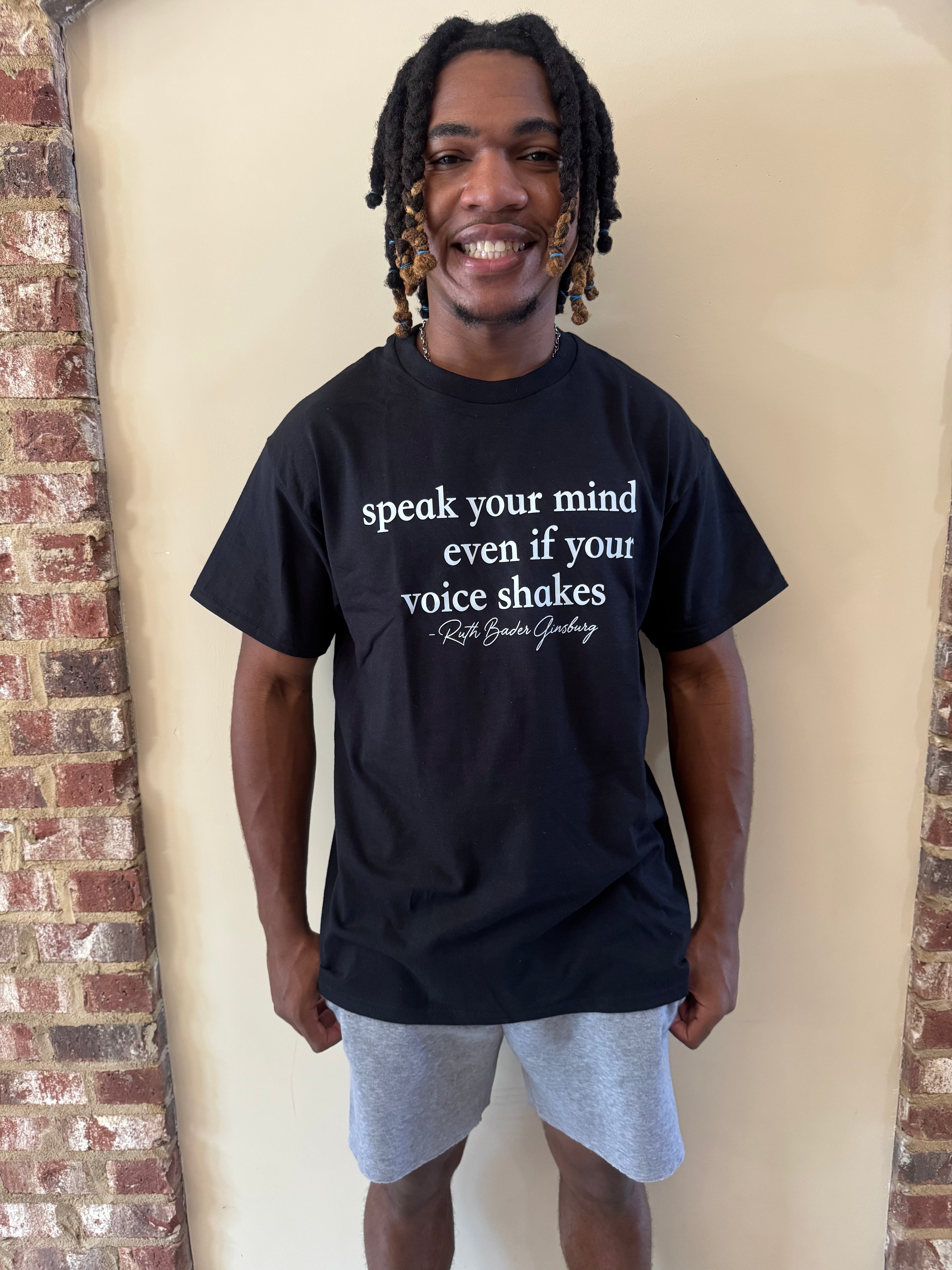 Speak Your Mind Even If Your Voice Shakes Tee