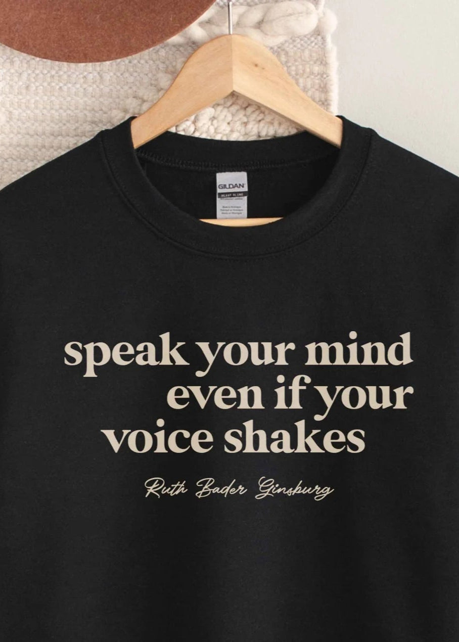 Speak Your Mind Sweatshirt