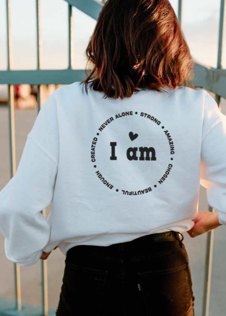 I AM Sweatshirt