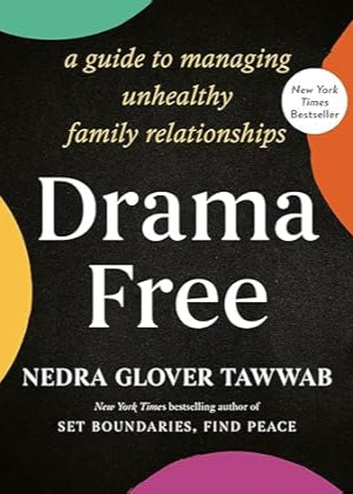 Drama Free by Nedra Tawwab
