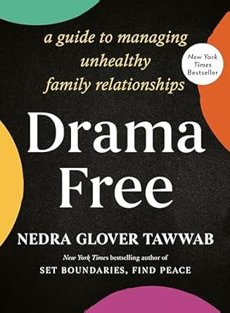 Drama Free by Nedra Tawwab