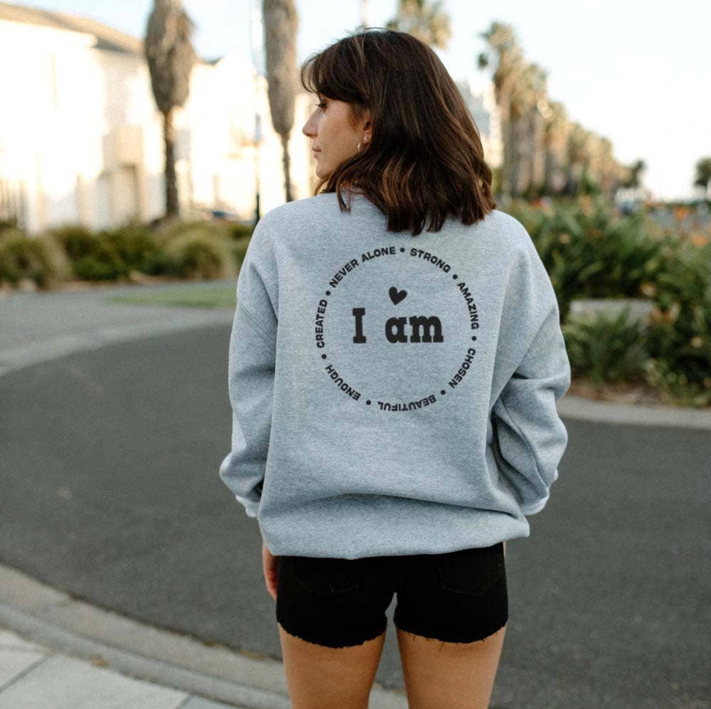 I AM Sweatshirt