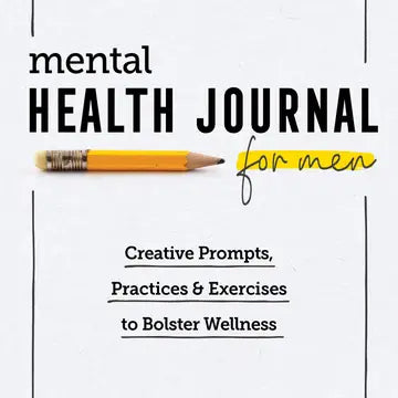 Mental Health Journal for Men